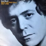 Lou Reed – Rock And Roll Diary 1967-1980