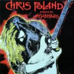 Chris Poland – Return To Metalopolis