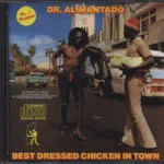 Dr. Alimantado – Best Dressed Chicken In Town