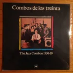 Combos De Los Treinta. The Jazz Combos 1930-39