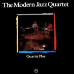 The Modern Jazz Quartet – Quartet Plus