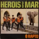 Herois Do Mar – O Rapto