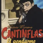 Cantinflas - El gendarme desconocido