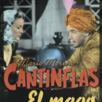Cantinflas -  El mago