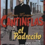Cantinflas - El Padrecito