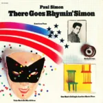 Paul Simon – There Goes Rhymin' Simon
