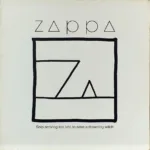 Zappa – Ship Arriving Too Late To Save A Drowning Witch