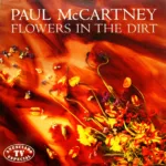 Paul McCartney – Flowers In The Dirt