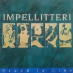 Impellitteri – Stand In Line