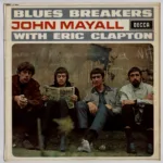 John Mayall With Eric Clapton – Blues Breakers