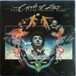 The Steve Miller Band – Circle Of Love