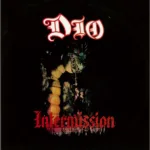 Dio – Intermission