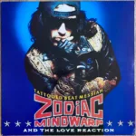Zodiac Mindwarp And The Love Reaction – Tattooed Beat Messiah