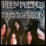 Deep Purple – Machine Head