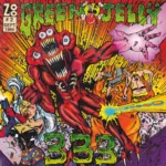 Green Jellÿ – 333