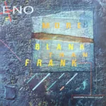 Eno – More Blank Than Frank