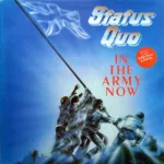 Status Quo – In The Army Now