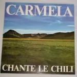 Carmela – Chante Le Chili