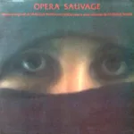 Vangelis Papathanassiou – Opéra Sauvage