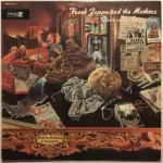 Frank Zappa And The Mothers – Over-Nite Sensation
