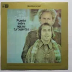 Simon And Garfunkel – Puente Sobre Aguas Turbulentas