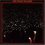 Bob Dylan / The Band – Before The Flood