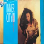Inner City – Ain't Nobody Better