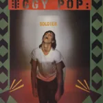 Iggy Pop – Soldier