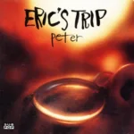 Eric's Trip – Peter