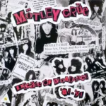Mötley Crüe – Decade Of Decadence '81-'91
