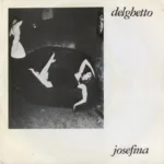 Delghetto – Josefina