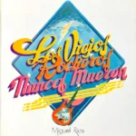Miguel Ríos – Los Viejos Rockeros Nunca Mueren