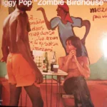 Iggy Pop – "Zombie Birdhouse"