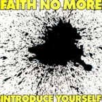 Faith No More – Introduce Yourself