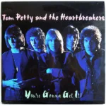 Tom Petty And The Heartbreakers – You're Gonna Get It!