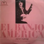 Steve Waring – El Banjo America