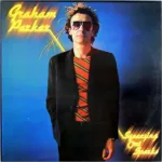 Graham Parker & The Rumour – Squeezing Out Sparks