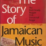 Various – The Story Of Jamaican Music (Tougher Than Tough)