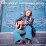Van Morrison – Saint Dominic's Preview