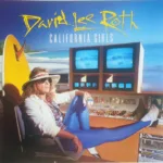 David Lee Roth – California Girls