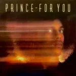 Prince – For You