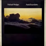 Michael Hedges – Aerial Boundaries