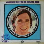 Miguel Rios – Grandes Exitos De Miguel Rios