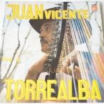 Juan Vicente Torrealba – Al Son De Juan Vicente Vol.2