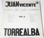 Juan Vicente Torrealba – Al Son De Juan Vicente Vol.2 - Imagen 2