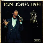 Tom Jones – Tom Jones Live! At The Talk Of The Town