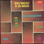 Billo's Caracas Boys – Mosaicos A La Billo Del 30 al 35