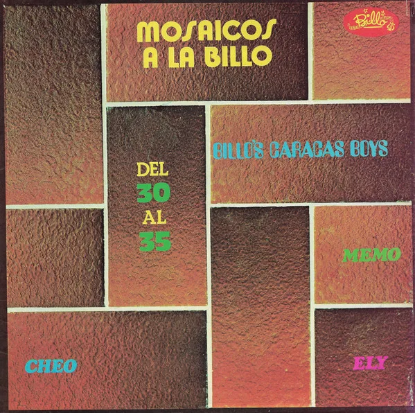 Billo's Caracas Boys – Mosaicos A La Billo Del 30 al 35