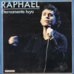 Raphael – Eternamente Tuyo