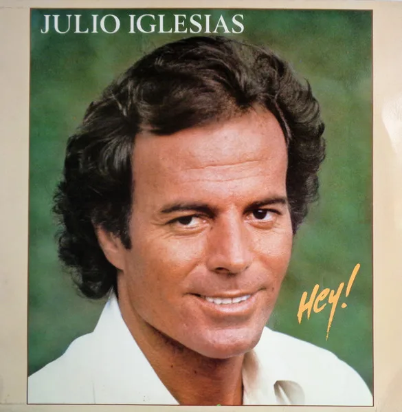 Julio Iglesias – Hey!